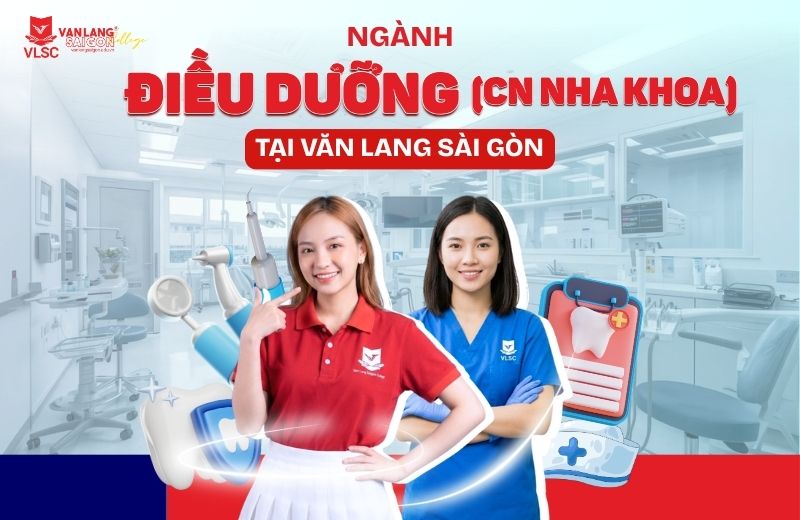 Ngành Điều dưỡng (CN Nha khoa)